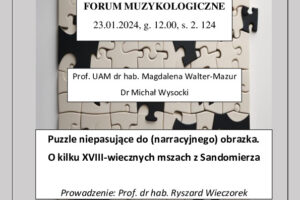 Forum Muzykologiczne – Puzzle niepasujące do (narracyjnego) obrazka. O kilku XVIII-wiecznych mszach z Sandomierza